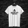 T-shirt DEADLIFT FOR LIFE #2, white